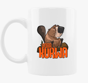 Bobr Kurwa smešno skodelica 2