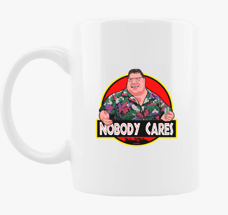 Nobody Cares skodelica