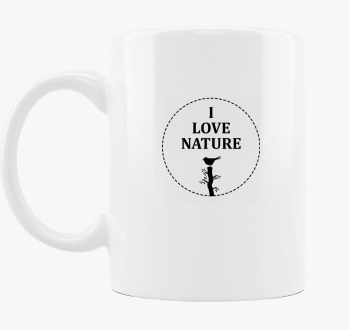 I love nature skodelica