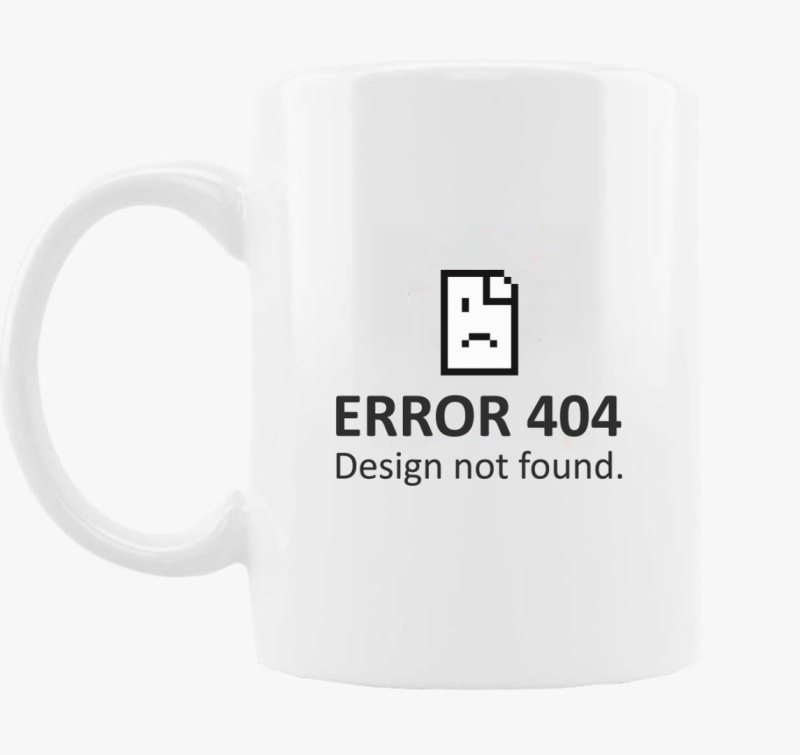Error 404 Design Not Found skodelica