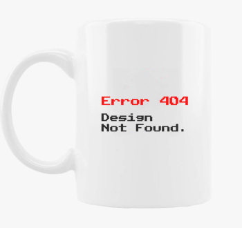 Error 404 Design Not Found pixel skodelica