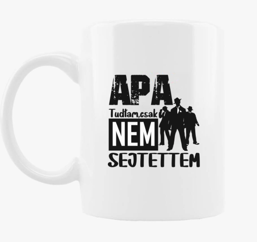 Oče sem tudtam csak...skodelic...