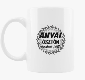 Anyai feliratos skodelica