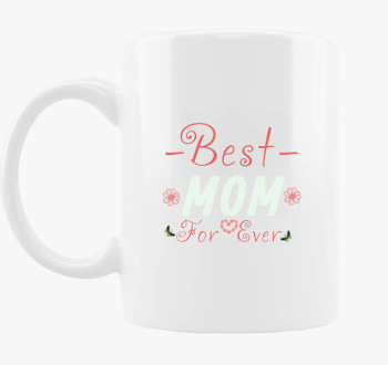 Best Mom for Ever sk