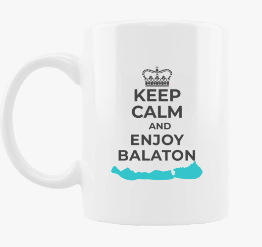 Keep calm and enjoy Balaton sk...