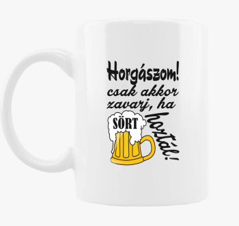 csak akkor zavarj, h...