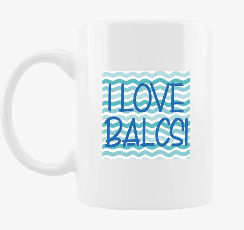 I love Balcsi skodelica