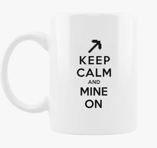 Keep calm and mine on skodelic...