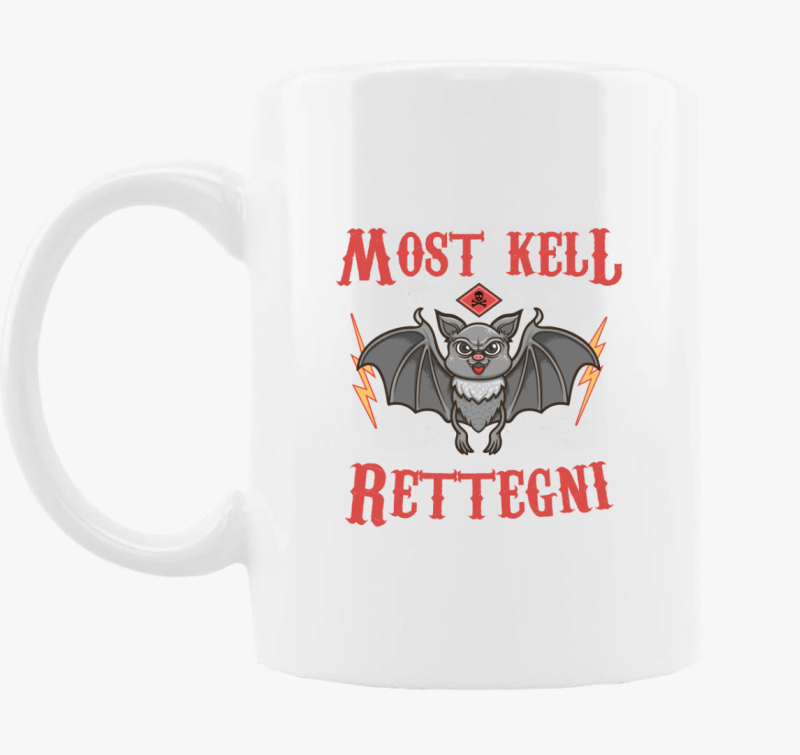 Most kell rettegni skodelica