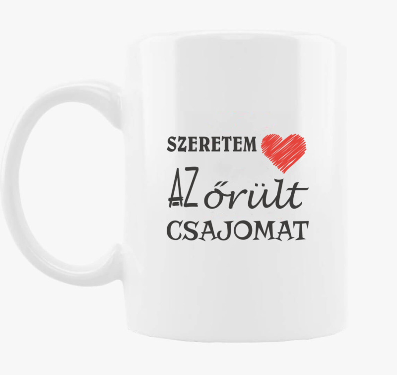 Szeretem csajomat skodelica