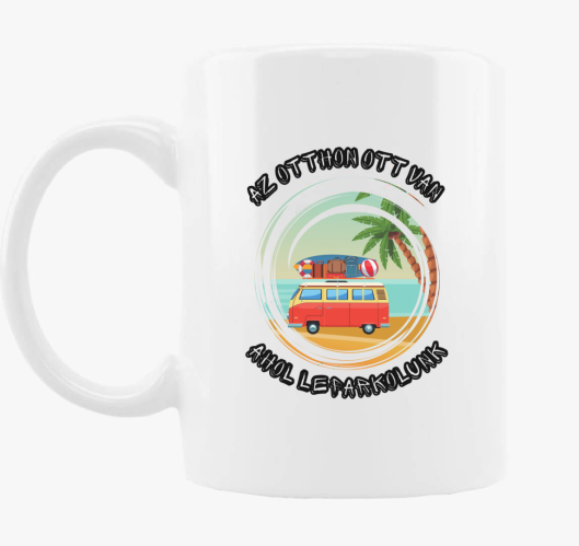 otthon ott je, ahol leparkolun...