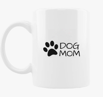 Dog mom tappancs skodelica