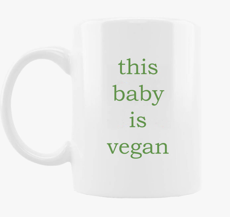 This baby is vegan (zelena skodelica