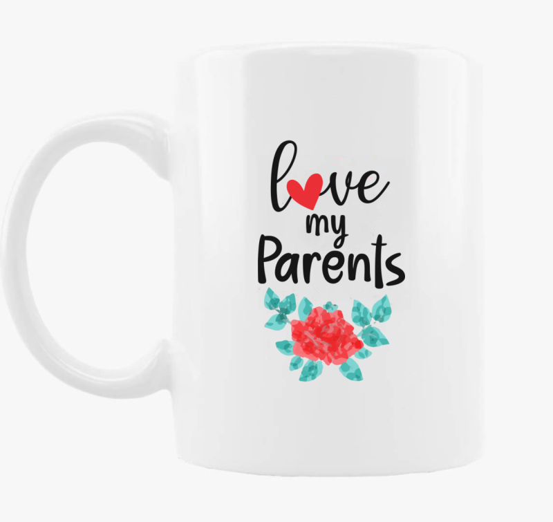 Love my Parents skodelica