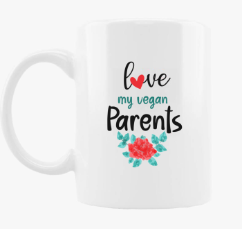 Love my Vegan Parents skodelica