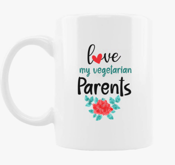 Love my Vegetarian Parents skodelica