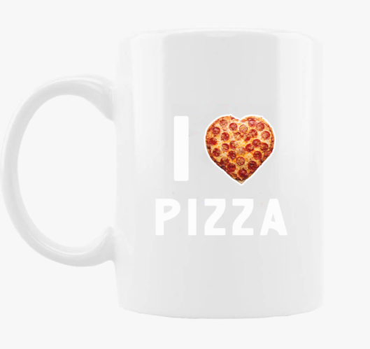 I love pizza skodelica