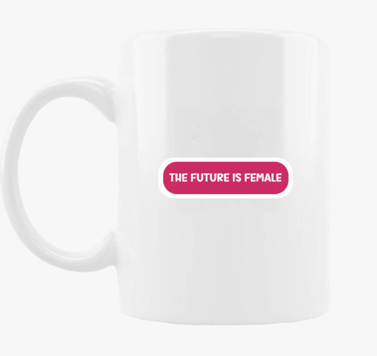 Future is female pink skodelic...