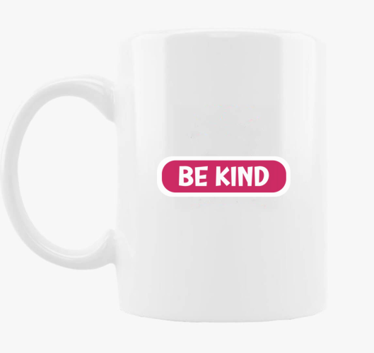 Be kind pink skodelica