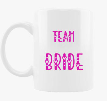 Team Bride pink skodelica