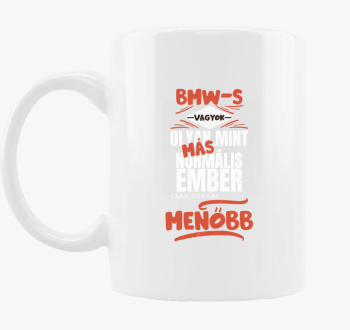 BMW-s sem olyan kot ember skodelica