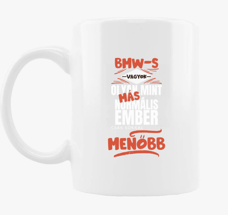 BMW-s sem olyan kot ember skodelica
