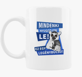 Vsakdo nyugodjon le skodelica