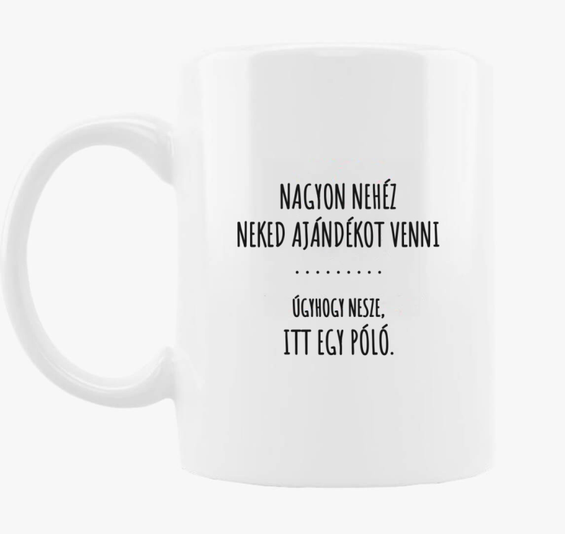 neked venni nesze itt skodelica smešno skodelica