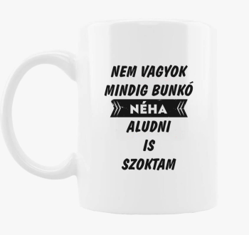 Ne sem mindig skodelica