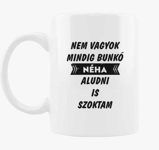 Ne sem mindig skodelica