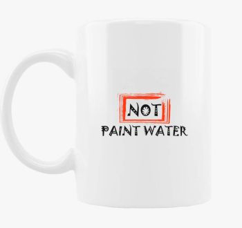 not paint water skodelica