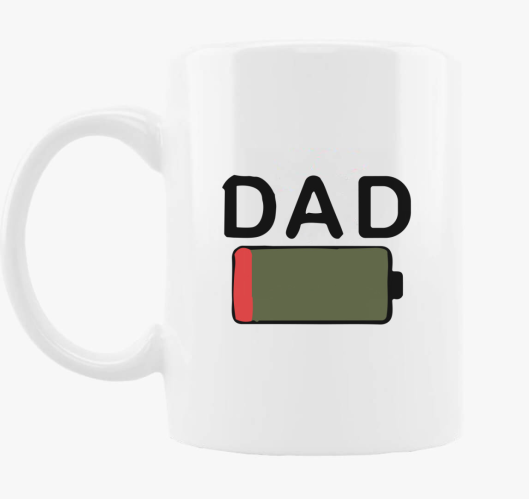 Dad low battery skodelica
