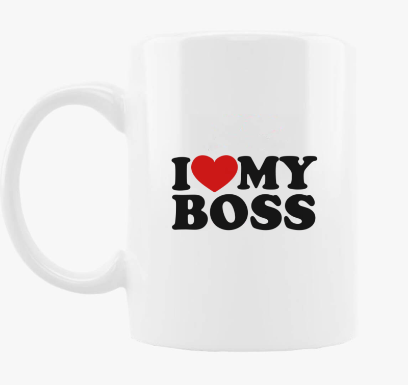 I love my boss skodelica