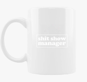 shit show manager sk