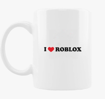 I love Roblox skodelica