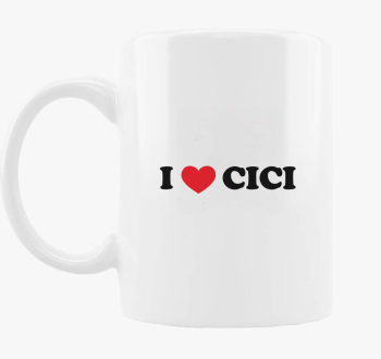 I love Cici skodelica