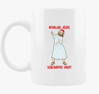 Nyomjad ali! skodelica