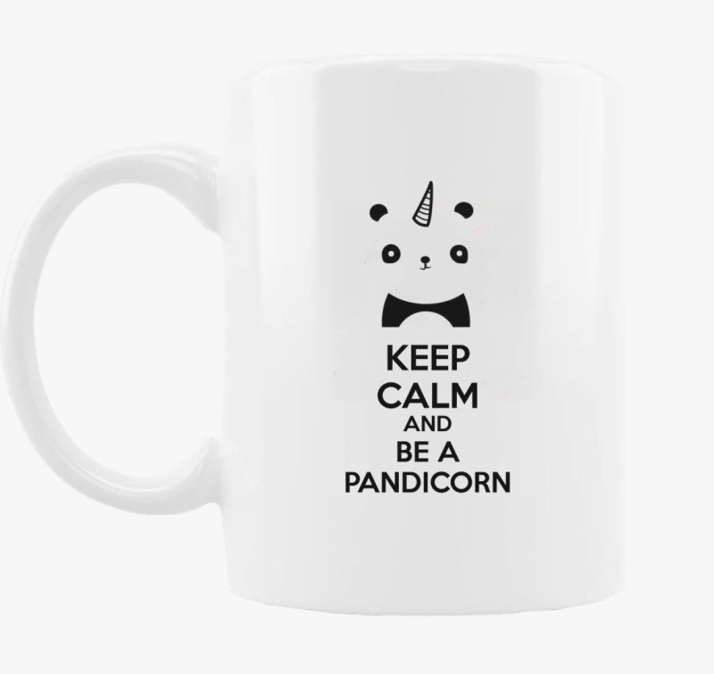 Keep calm and be pandicorn skodelica