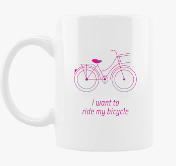 Biciklis skodelica - I want to ride my bicycle