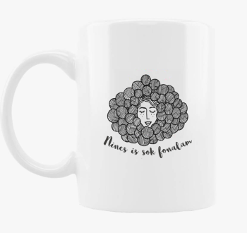 Nincs is sok fonalam skodelica