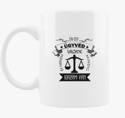 skodelica - Mindig igazam je!:...