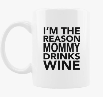 Anyu miattam iszik bort - skodelica