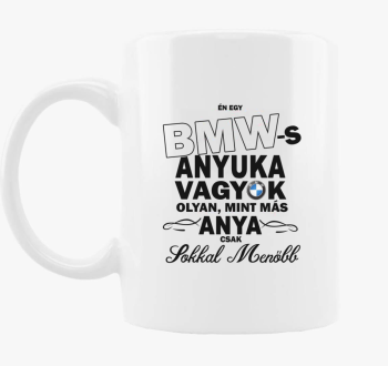 II. BMW-s anyuka skodelica