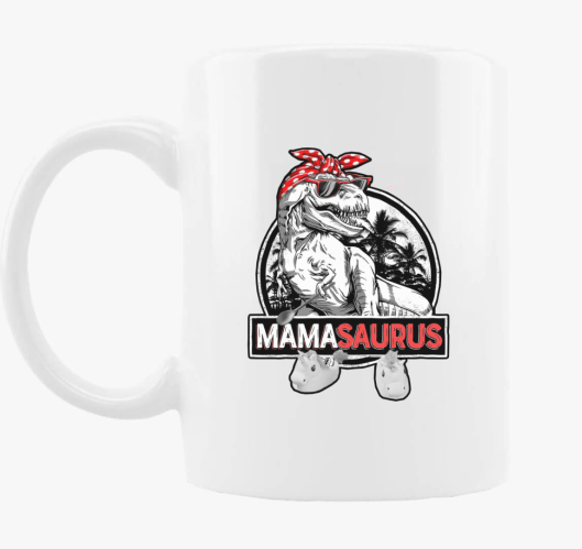 Mama saurus skodelica