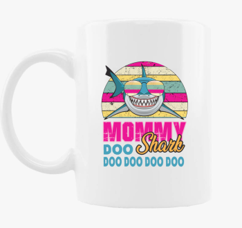 Mommy shark skodelica