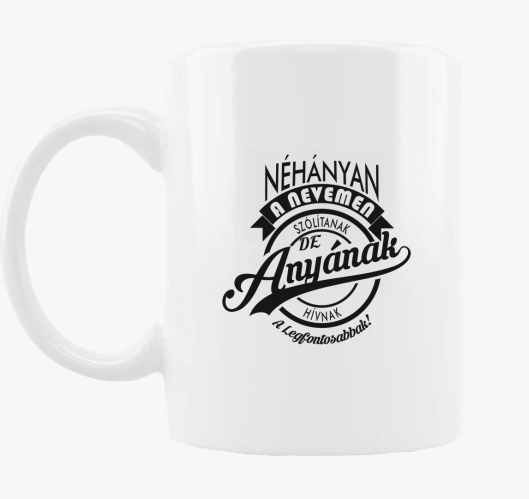 Mama legfontosabb skodelica