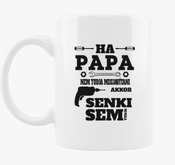 Ha Papa Ne tudja... 