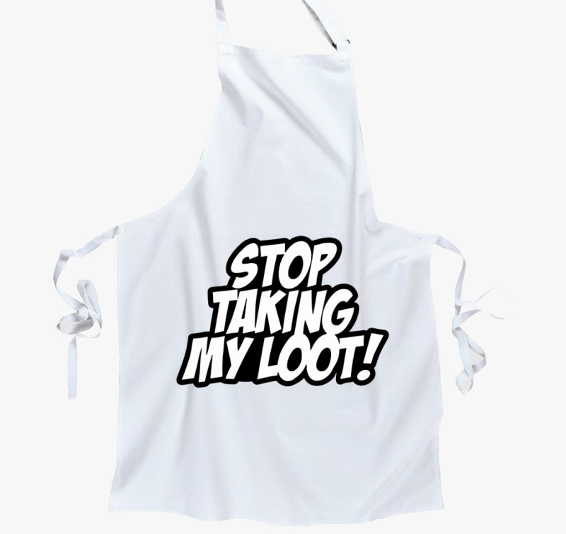 Stop taking my loot predpasnik