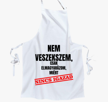 Ne veszekszem csak zakaj nincs igazad predpasnik