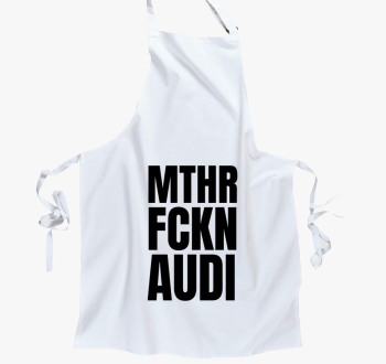 Mthr fckn Audi predpasnik